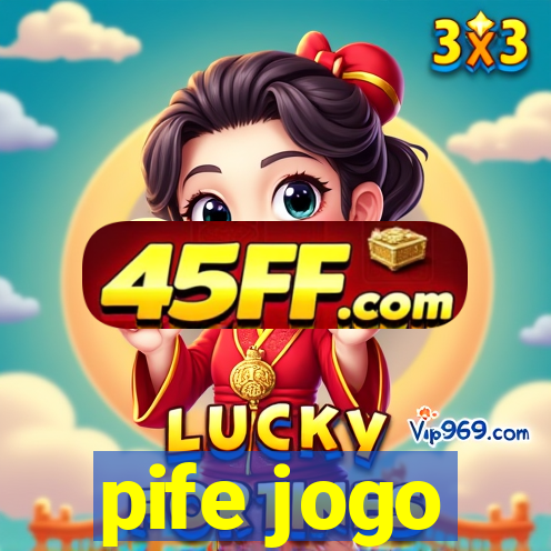 pife jogo